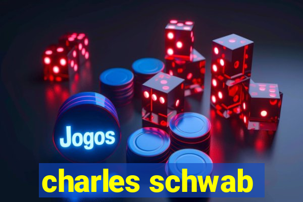 charles schwab